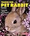 Training Your Pet Rabbit (Training Your Pet Series) by Patricia Bartlett