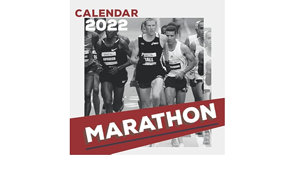 Marathon Calendar 2022 Marathon Calendar 2022: Calendar 2022 With 6 Months Of 2021 Bonus:  Publishing, Jimmy: 9798733861173: Amazon.com: Books