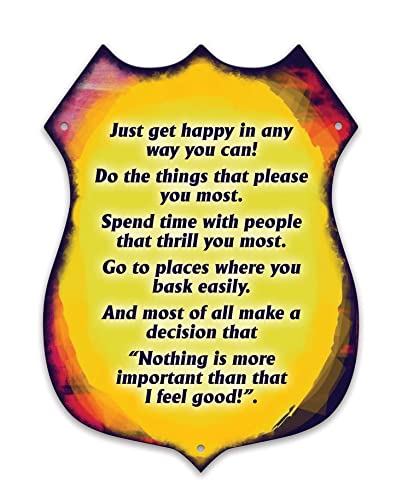Just Get Happy - Shield shaped metal plaque