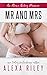 Mr and Mrs (An Alexa Riley Promises Book 1)