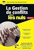 La gestion de conflits pour les nuls business by 