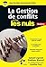 La gestion de conflits pour les nuls business by 