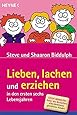 Lieben, lachen und erziehen in den ersten sechs Lebensjahren