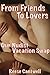 From Friends To Lovers: Our Nudist Vacation Swap