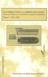 Le  combat pour la liberté des Noirs dans le "Journal de la Société de la morale chrétienne"