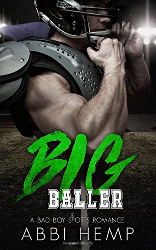 Big Baller: Bad Boy Sports Romance