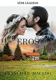 Livro EROS (Série Láquesis Livro 2)