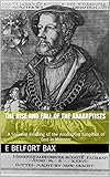 The Rise and Fall of the Anabaptists: A Socialist Reading of the Anabaptist Kingdom of God in Münster