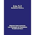Lua 5.2 Reference Manual