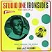 Soul Jazz Records Presents: Studio One Ironsides