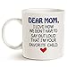 MAUAG Mothers Day Funny Coffee Mug for Mom, Dear Mom, I'm Your Favorite Child Coffee Mug, Best Birthday Gift for Mother Cup, White 11 Oz