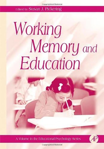 Working Memory and Education (Educational Psychology)