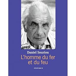 L' homme du fer et du feu