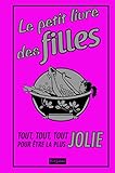 Le petit livre des filles (French Edition) by 