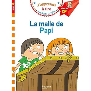 Sami et Julie CP Niveau 1 La malle de Papi: Début de CP, niveau 1