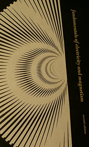 Fundamentals of Electricity and Magnetism (McGraw-Hill Series in Fundamentals of Physics)