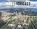 2013 Above Chicago Wall Calendar by