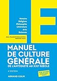 Image de LE Manuel de Culture générale - 4e éd. - De l'Antiquité au XXIe siècle