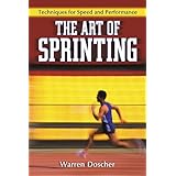 The Art of Sprinting: Techniques for Speed and Performance