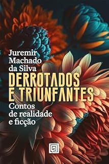 Livro Derrotados e Triunfantes