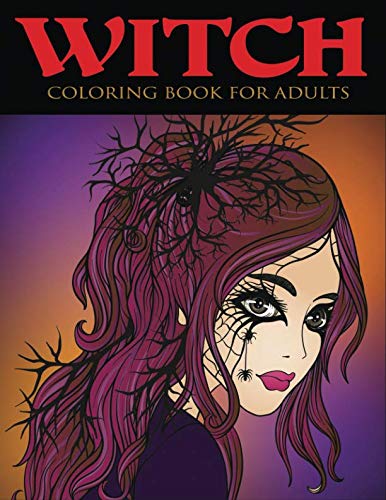 Witch Coloring Book for Adults (Adult Coloring Books) by Alisa Calder