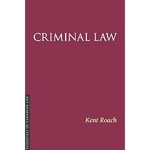 Criminal Law, 8/e: Roach, Kent: 9781552216736: Books - Amazon.ca