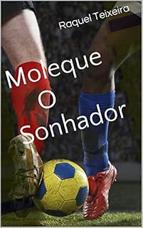 Livro Moleque O Sonhador