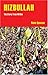 Hizbullah (Hezbollah): The Story from Within
