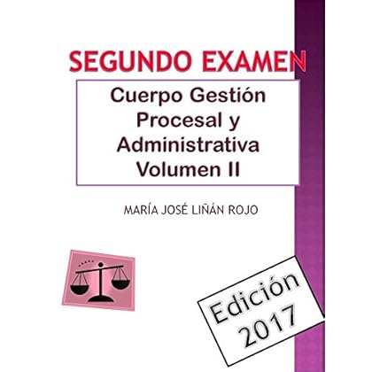 Temario Cuerpo Gestión Procesal y Administrativa Volumen II: SEGUNDO EXAMEN