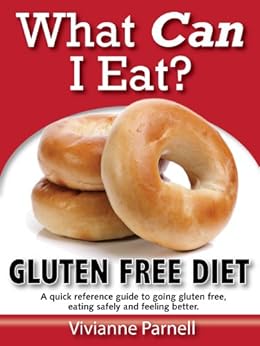 Amazon.com: What Can I Eat? Gluten Free Diet - A Quick Reference Guide