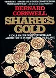 Sharpe's Gold: Richard Sharpe and the Destruction of Almeida, 1810 (Richard Sharpe Adventure Series)