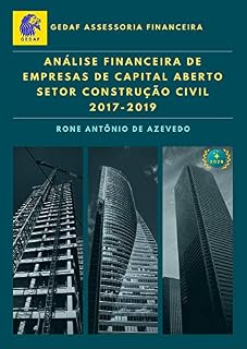 Livro Análise Financeira de Empresas de Capital Aberto: Setor Construção Civil 2017-2019