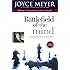 Battlefield of the Mind: Winning the Battle in Your Mind