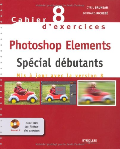 Photoshop Elements spécial débutants