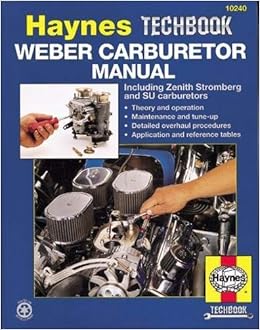 Weber Zenith Stromberg Su Carbs Haynes Manuals Haynes Publishing Amazon Com Books