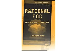 Rational Fog: Science and Technology in Modern War