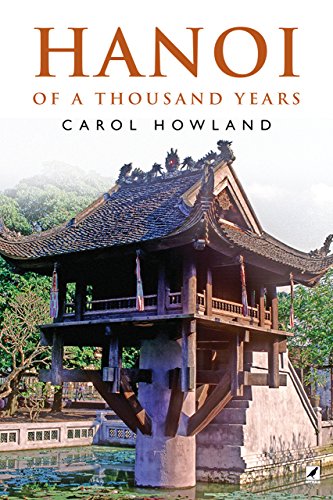 HANOI OF A THOUSAND YEARS by Carol Howland