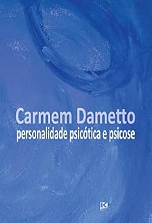 Livro Personalidade Psicótica e Psicose