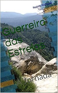 Livro Guerreiro das Estrelas: A Jornada (Descoberta Livro 1)