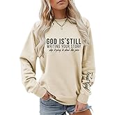 CEZOUAE God Is Still Writing Your Story Stop Trying To Steal The Pen Crewneck Sweatshirts Women Christian Graphic Pullover
