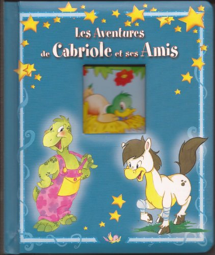 Les  aventures de Cabriole et ses amis