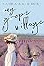 My Grape Village (The Grape Series Book 5) by 