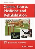 Canine Sports Medicine and Rehabilitation Canine Sports Medicine and Rehabilitation