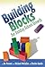 Building Blocks for Sunday School Growth by Bo Prosser, Michael McCullar