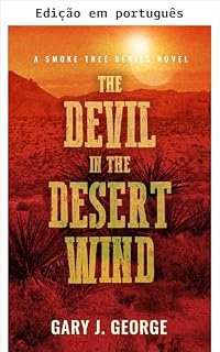 Livro O diabo no vento do deserto (Um romance da série Smoke Tree Livro 11)