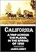 CALIFORNIA: A Trip Across the Plains, in the Spring of 1850