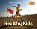 Healthy Kids (Global Fund for Children Books)