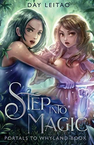 Step into Magic: Volume 1 (Portals to Whyland) Paperback – 1 Jul 2018