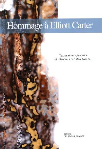 Hommage à Elliott Carter