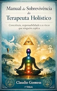 Livro Manual de Sobrevivência do Terapeuta Holístico
